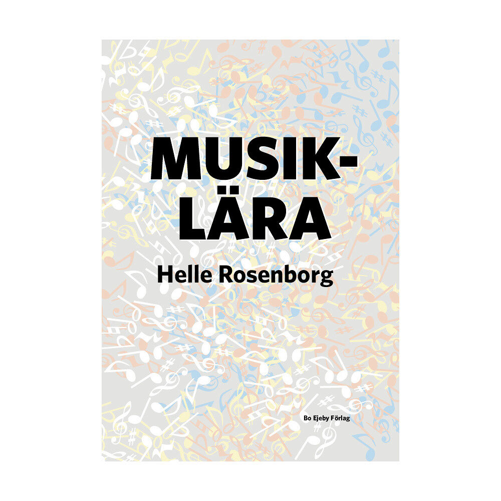 Bo Ejeby Förlag Musiklära (häftad)