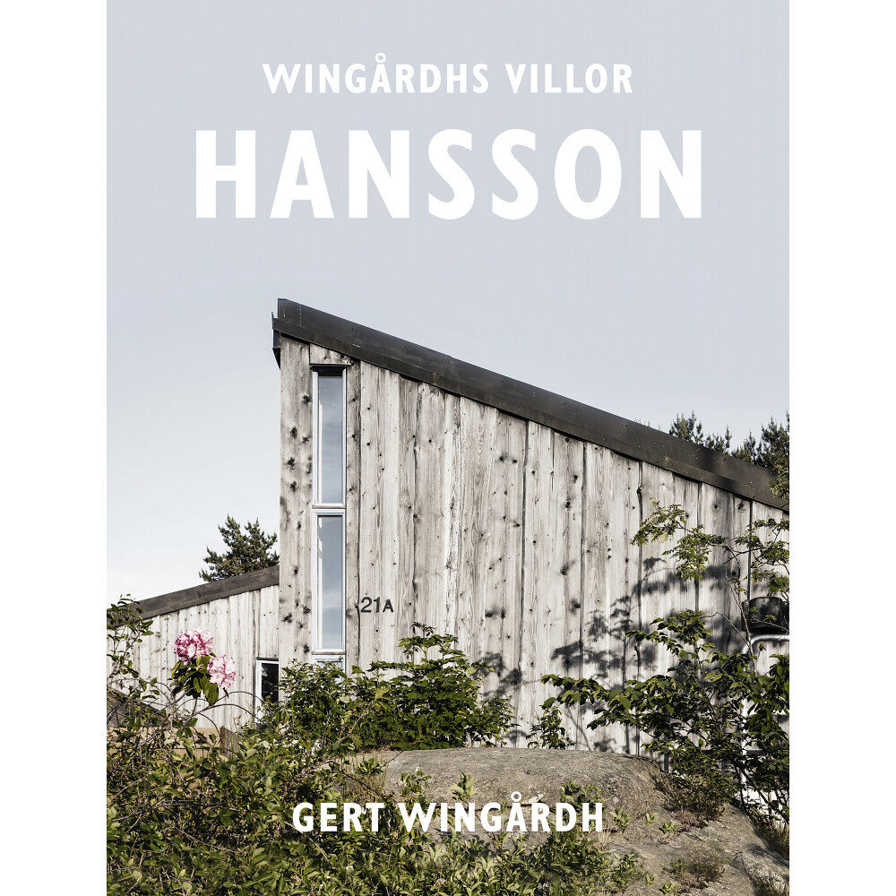 Gert Wingårdh Wingårdhs villor. Hansson (inbunden)