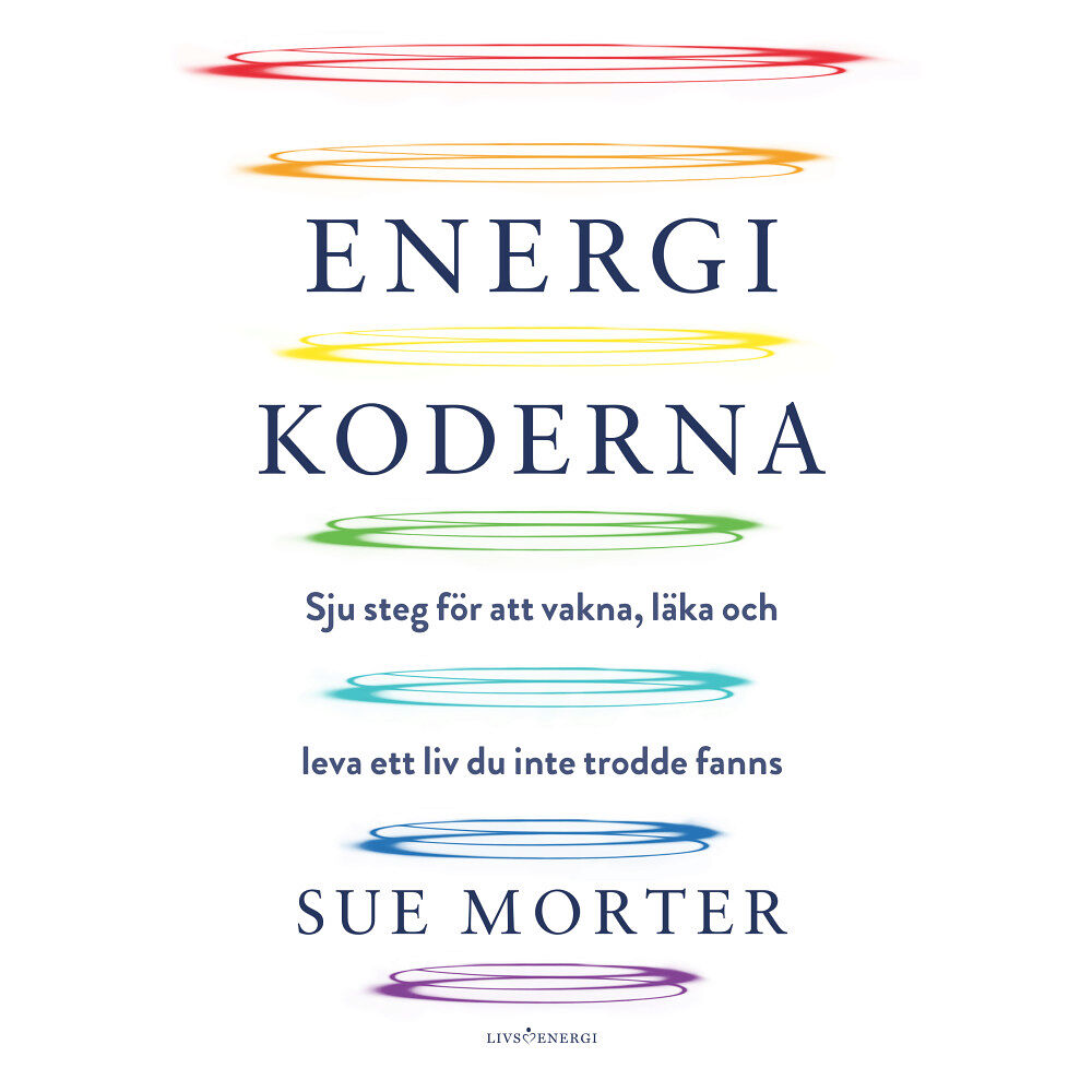 Livsenergi Energikoderna : sju steg för att vakna, läka och leva ett liv du inte trodde fanns (bok, danskt band)