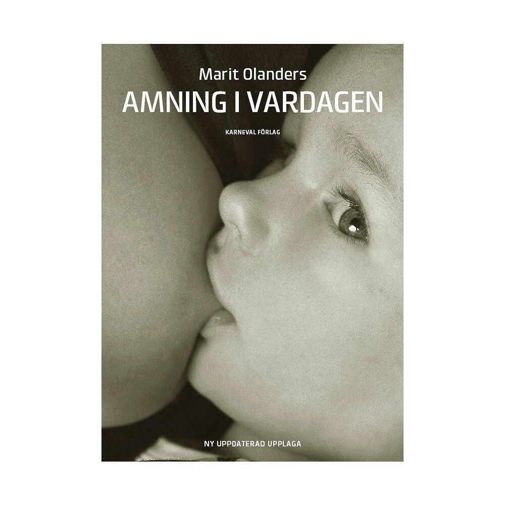 Marit Olanders Amning i vardagen (bok, kartonnage)