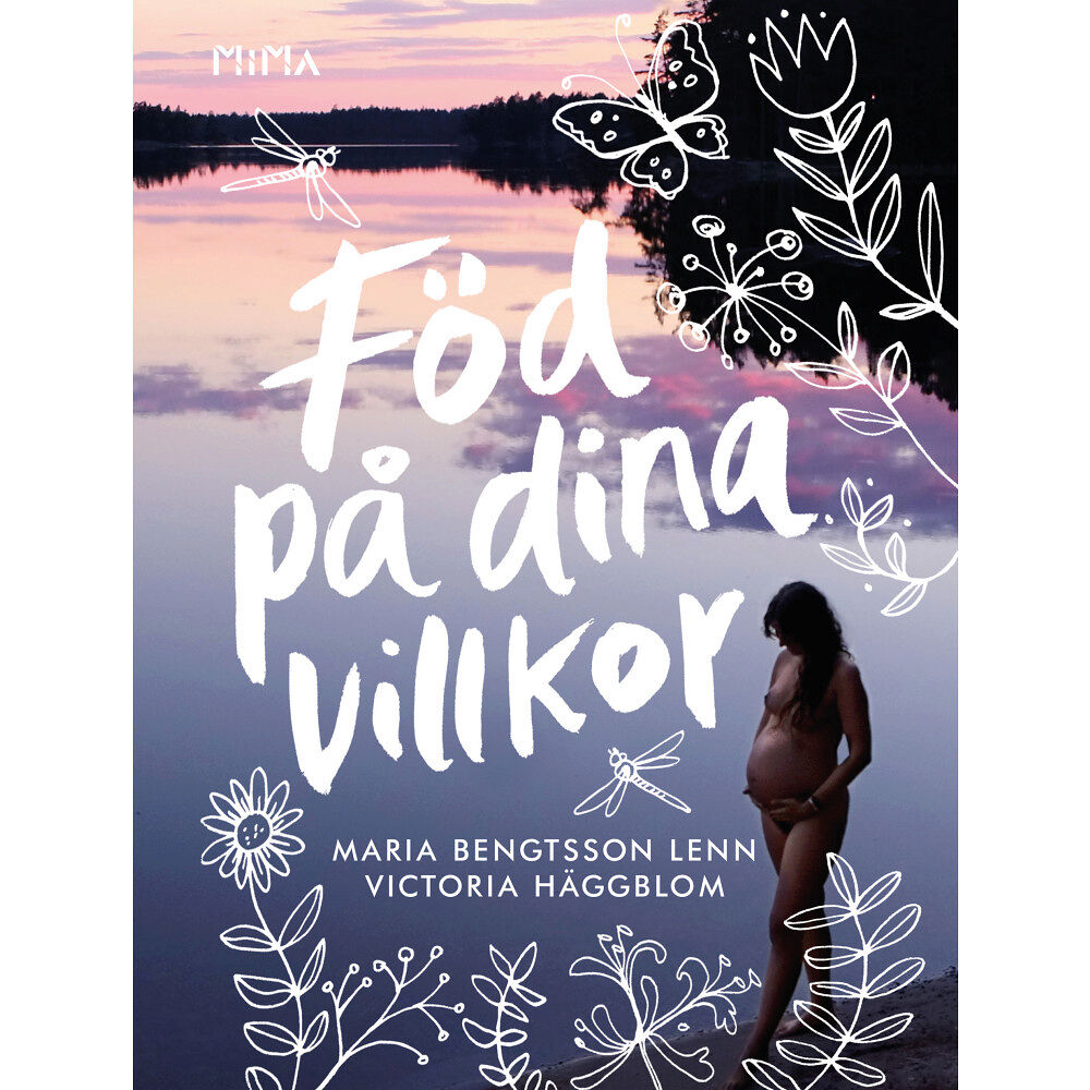 Maria Bengtsson Lenn Föd på dina villkor (bok, kartonnage)