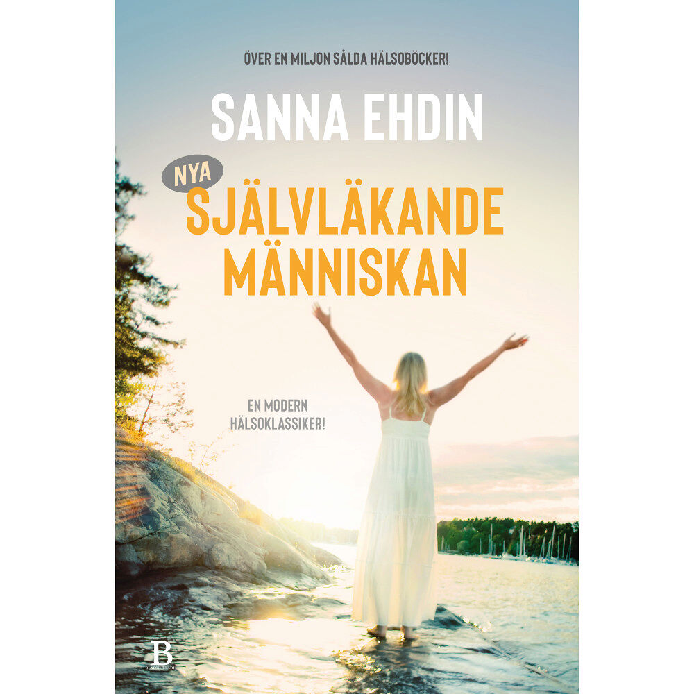 Sanna Ehdin Nya självläkande människan (bok, flexband)