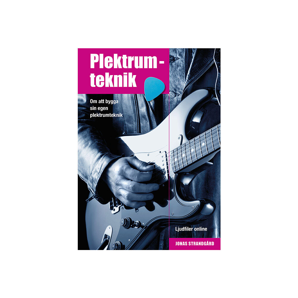Jonas Strandgård Plektrumteknik, ljudfiler online (häftad)