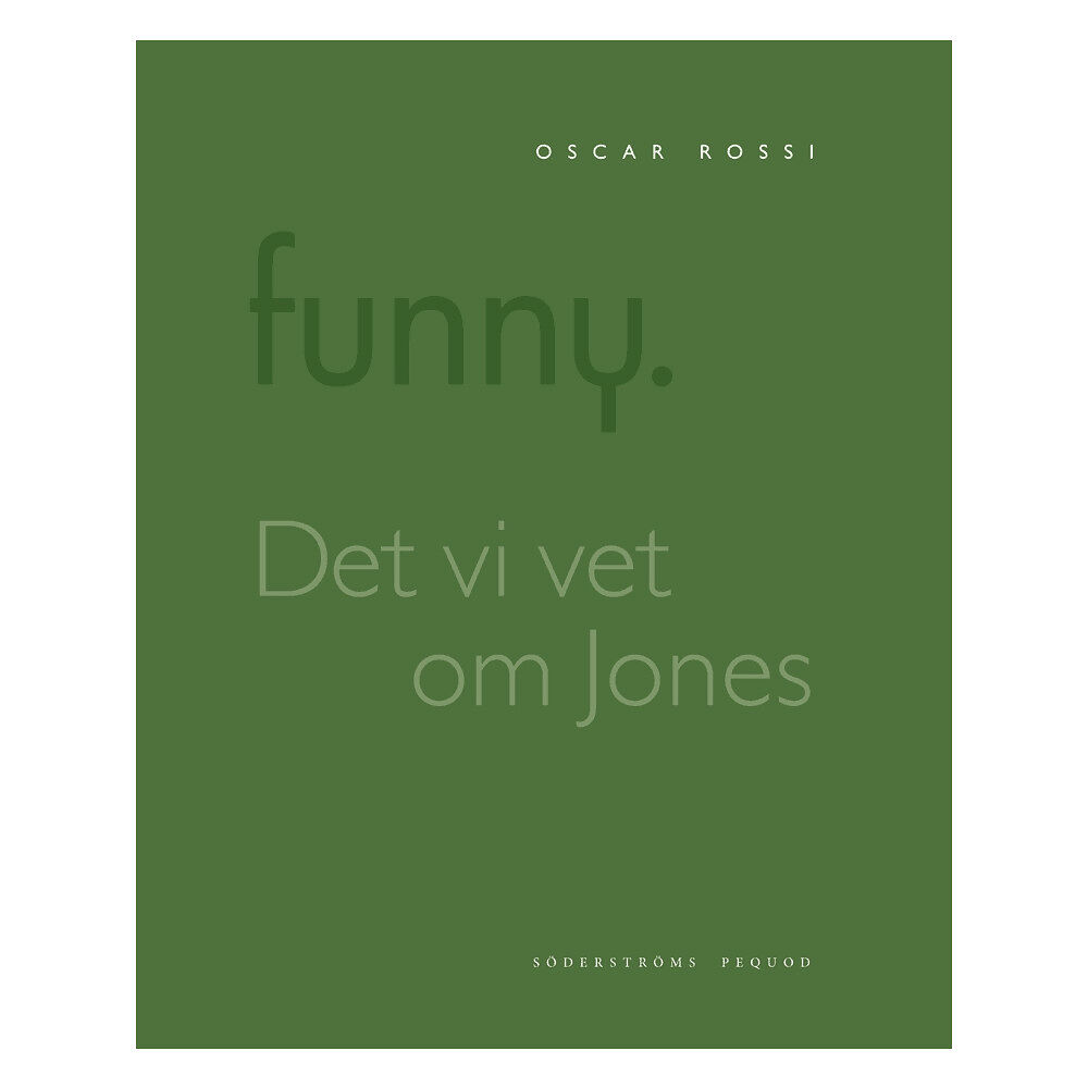 Oscar Rossi Funny. Det vi vet om Jones är att Brown (häftad)