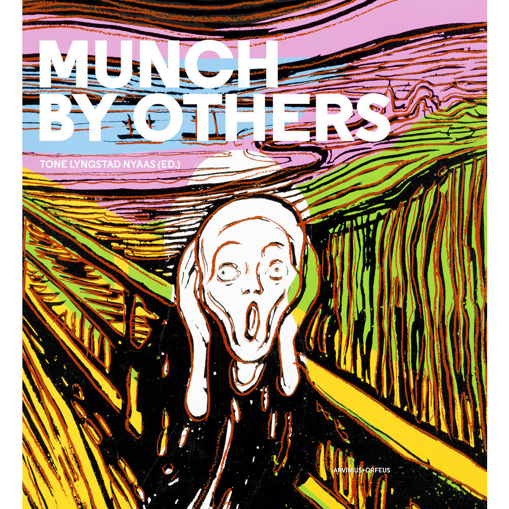 Arvinius+Orfeus Publishing Munch by others (inbunden, eng)