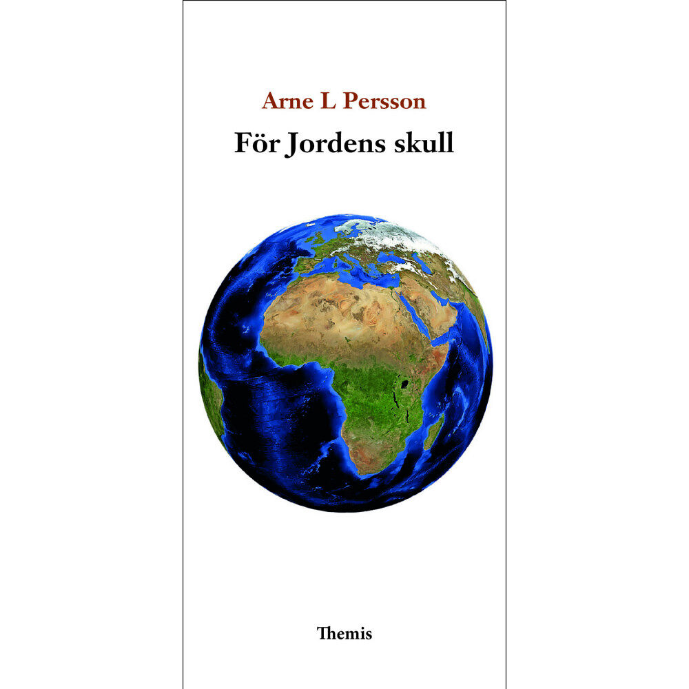 Arne L. Persson För jordens skull (bok, danskt band)