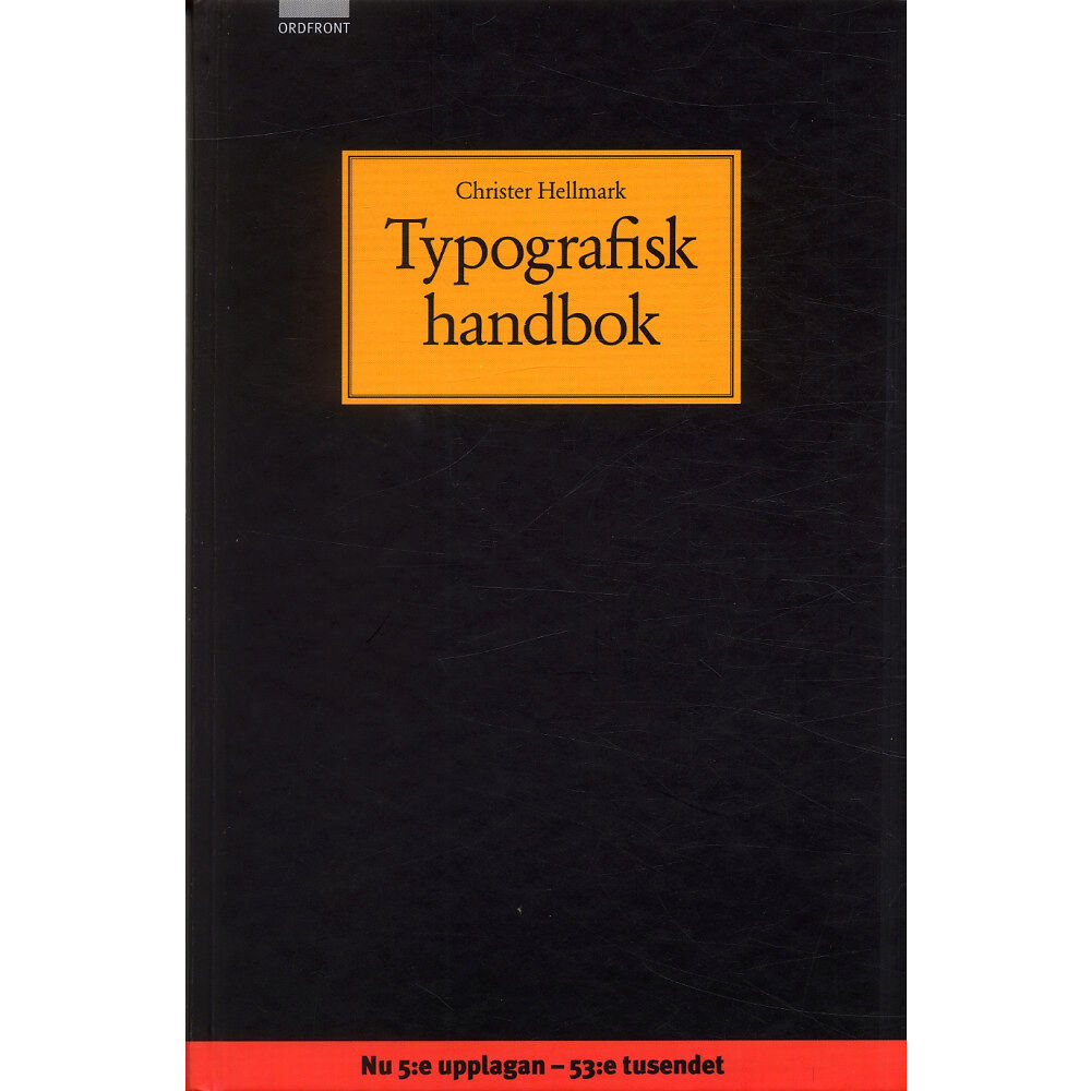 Christer Hellmark Typografisk handbok (inbunden)