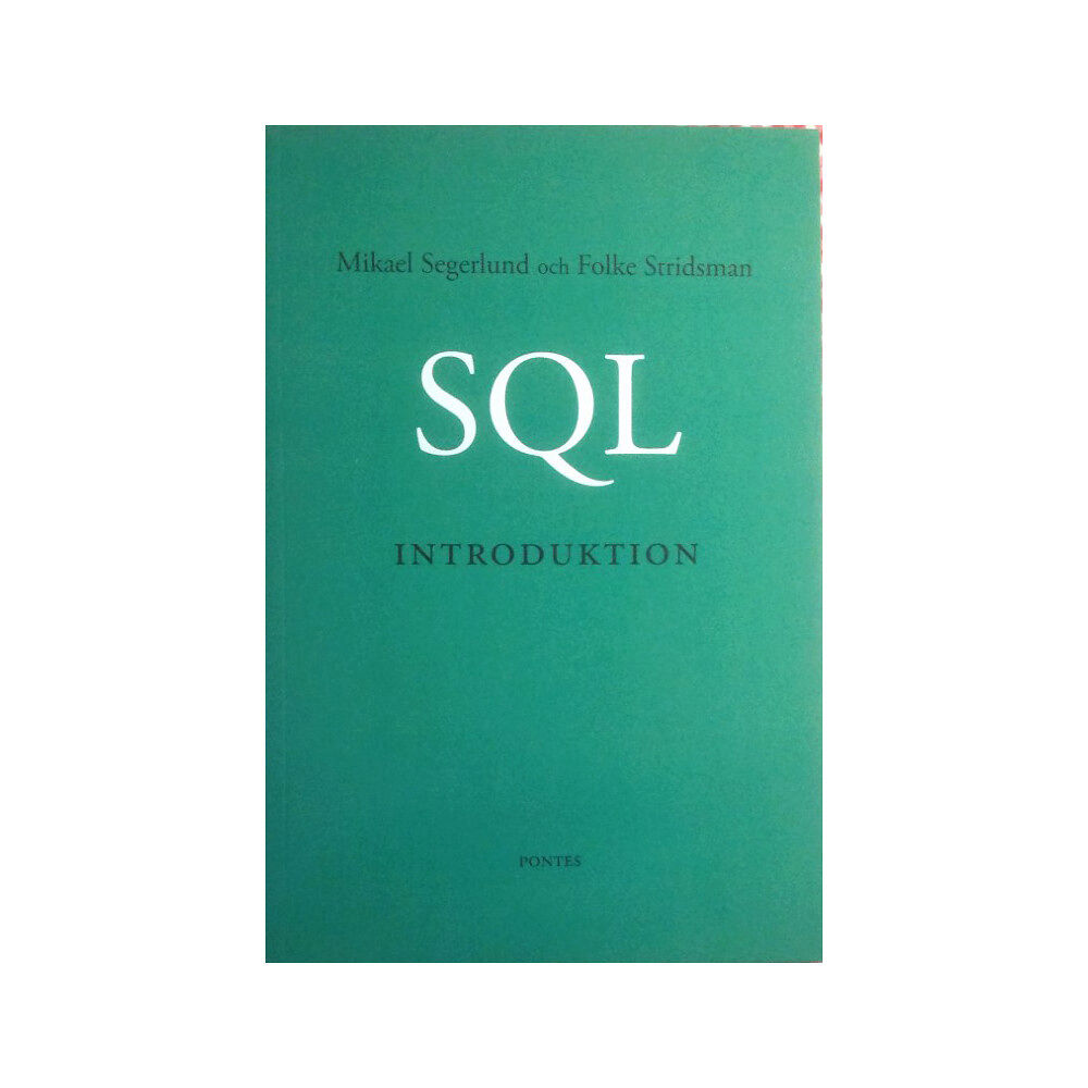 Mikael Segerlund SQL-introduktion (häftad)