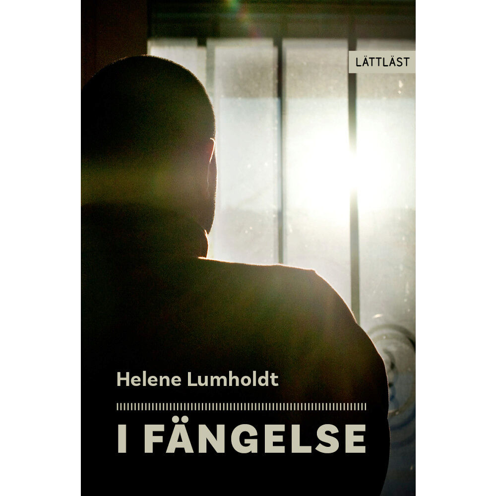 Helene Lumholdt I fängelse (inbunden)