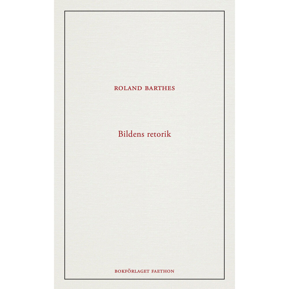 Roland Barthes Bildens retorik (häftad)