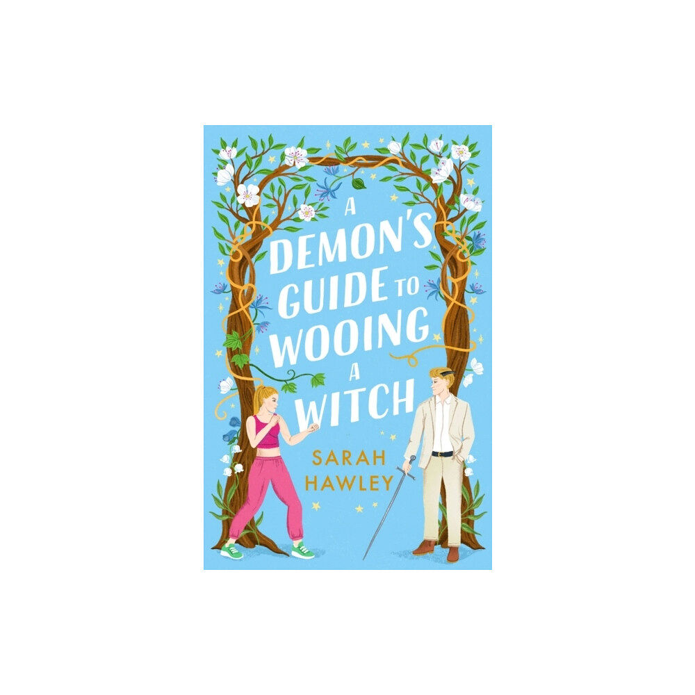 Sarah Hawley A Demon's Guide to Wooing a Witch (pocket, eng)