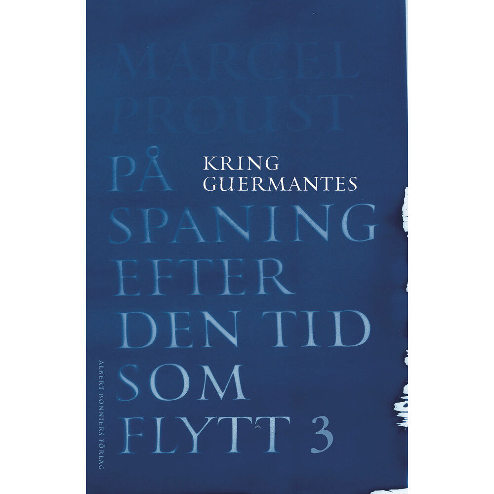 Marcel Proust På spaning efter den tid som flytt. III, Kring Guermantes (bok, danskt band)