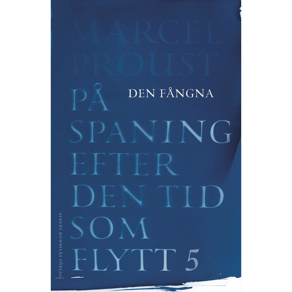 Marcel Proust På spaning efter den tid som flytt. V, Den fångna (bok, danskt band)