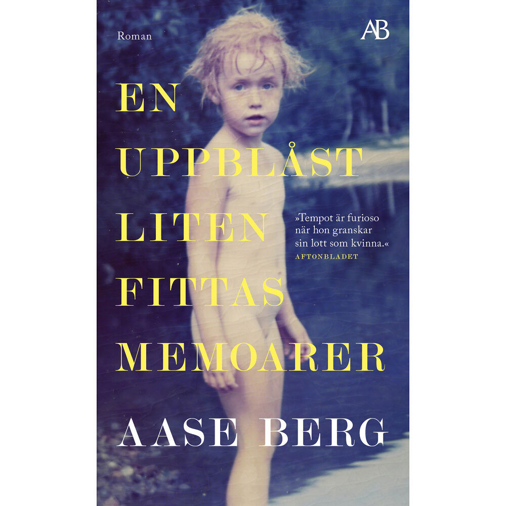 Aase Berg En uppblåst liten fittas memoarer (pocket)