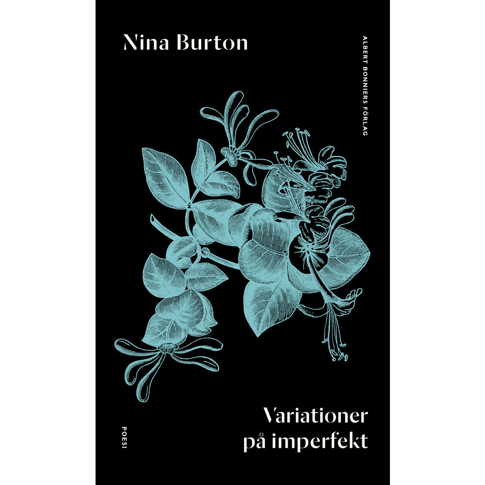 Nina Burton Variationer på imperfekt : poesi (inbunden)