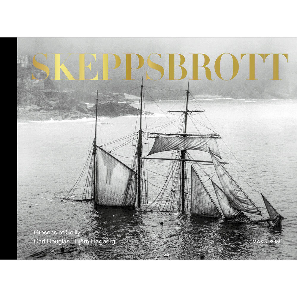 Carl Douglas Skeppsbrott : Gibsons of Scilly (bok, halvklotband)