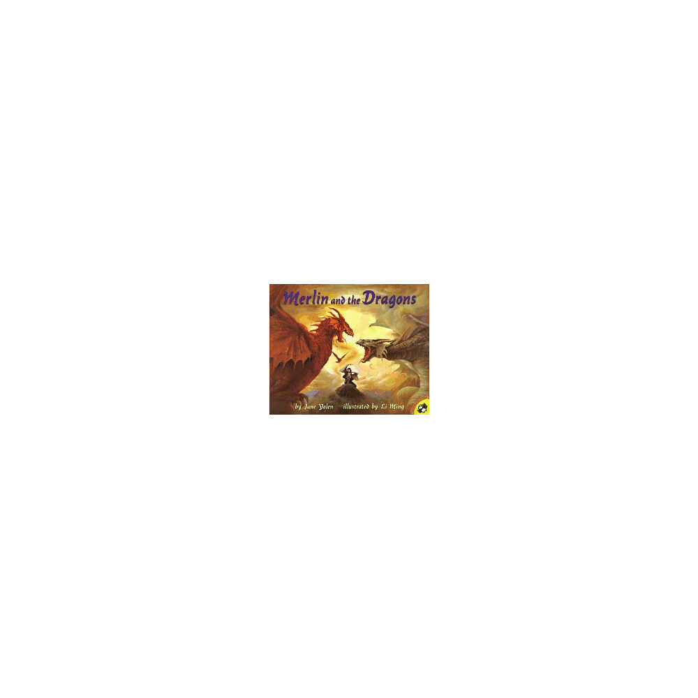 Jane Yolen Merlin and the Dragons (häftad, eng)