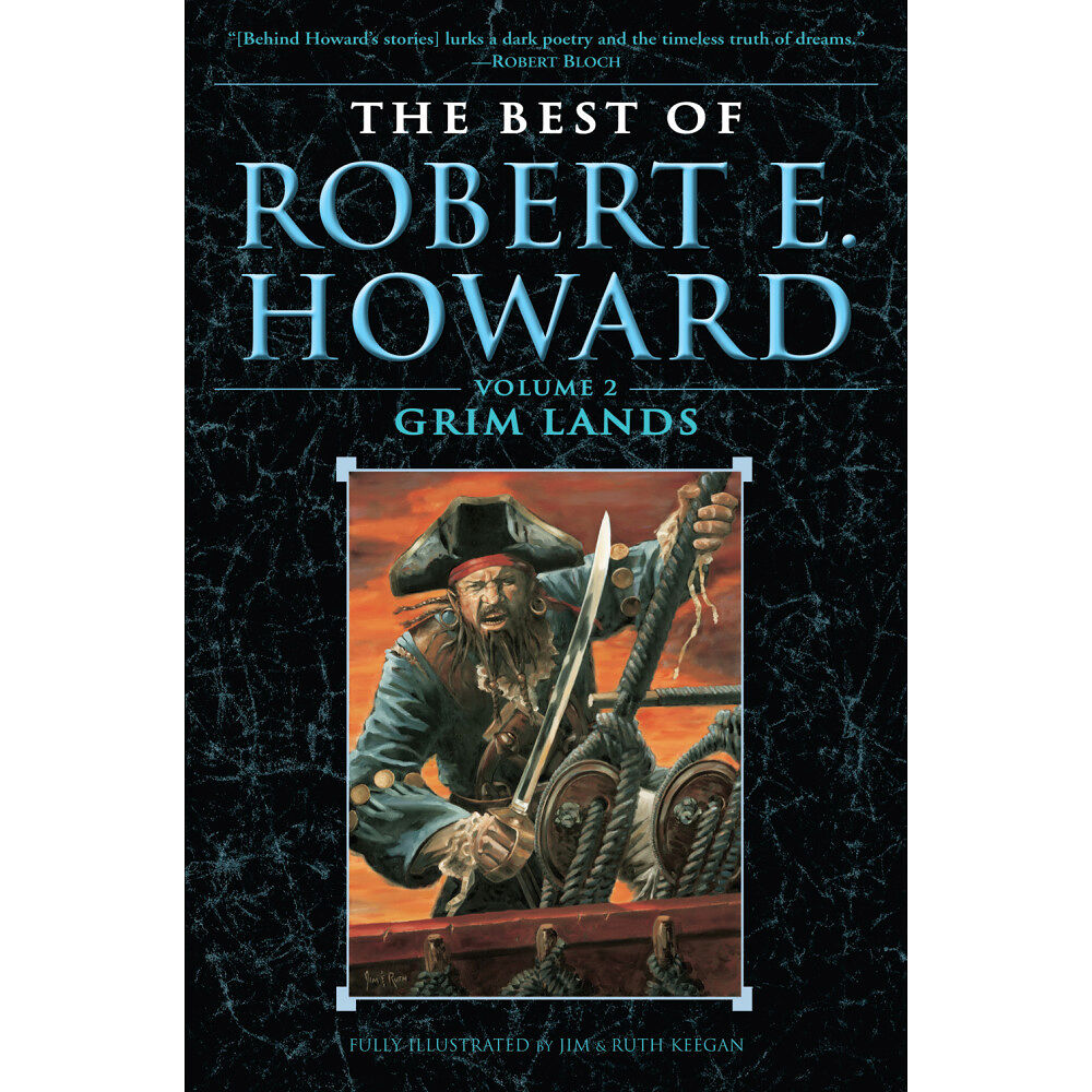 Robert E Howard Grim Lands ( Best of Robert E Howard #02 ) (häftad, eng)