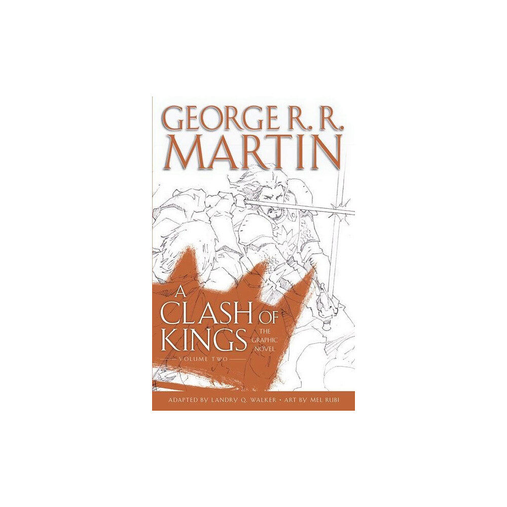 George R.R. Martin A Clash of Kings: The Graphic Novel: Volume Two (inbunden, eng)