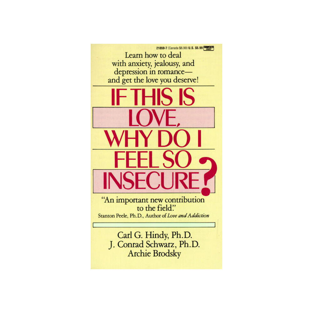 J. Conrad Phd Schwartz If This Is Love Why Do I Feel So Insecure? (pocket, eng)