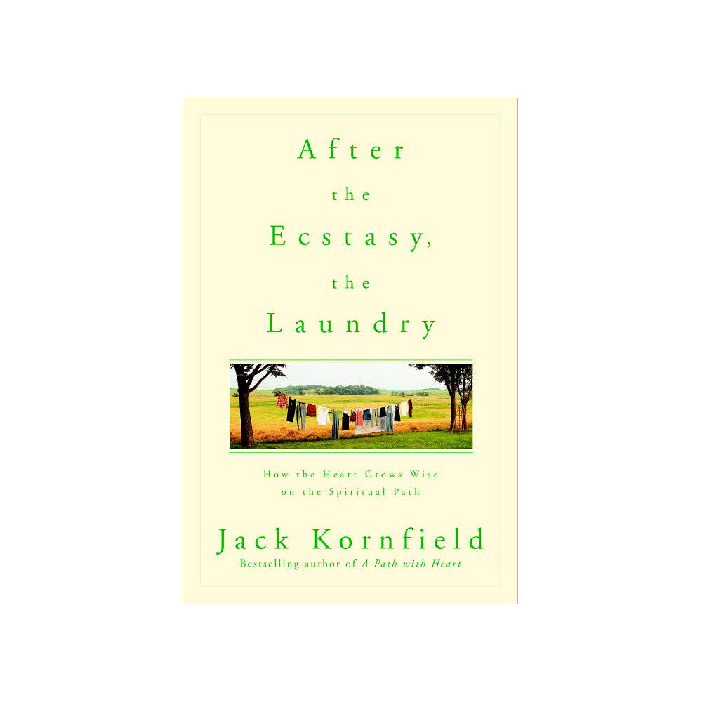 Jack Kornfield After the Ecstasy, the Laundry (pocket, eng)