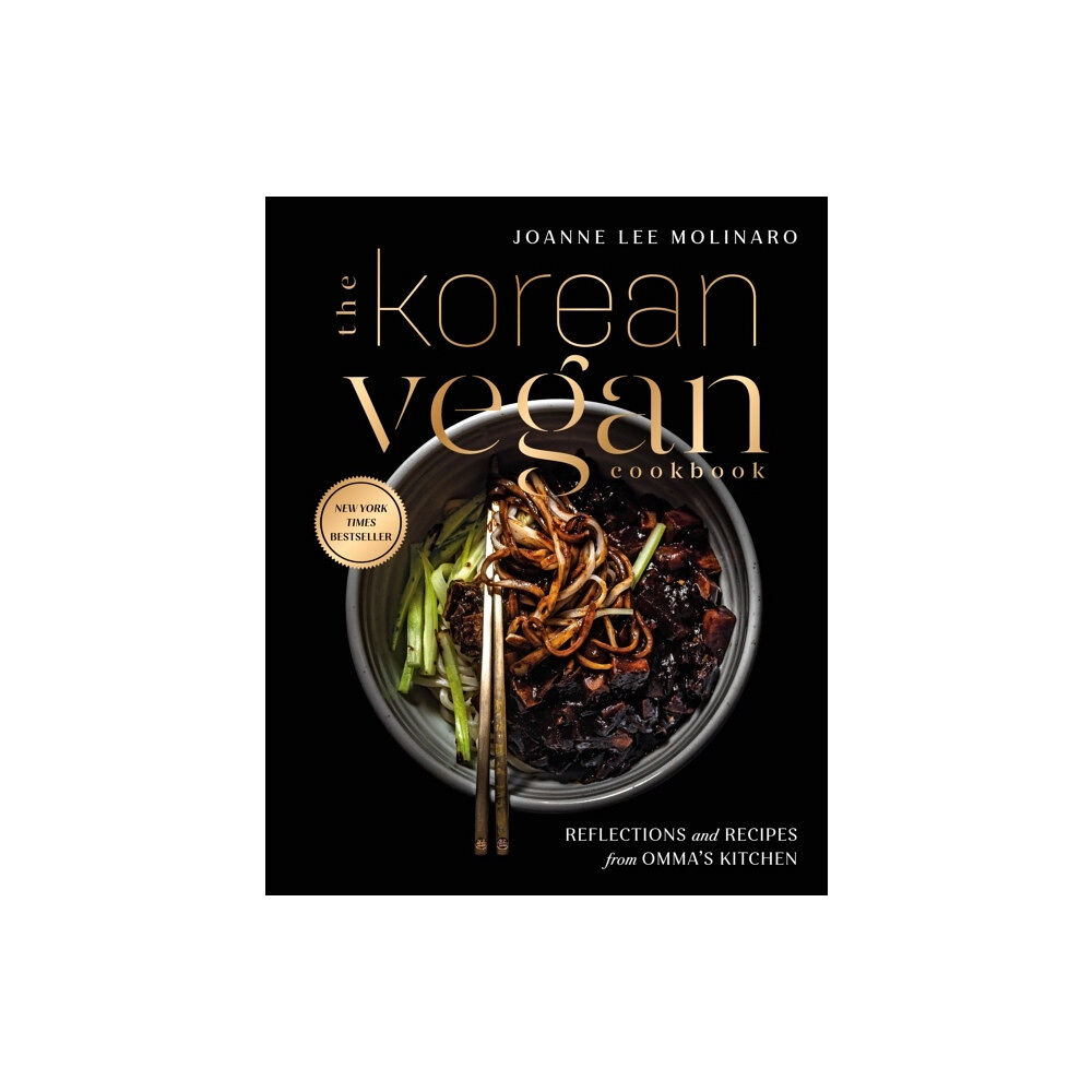 Joanna Lee Molinaro Korean Vegan Cookbook - Reflections and Recipes from Omma's Kitchen (inbunden, eng)