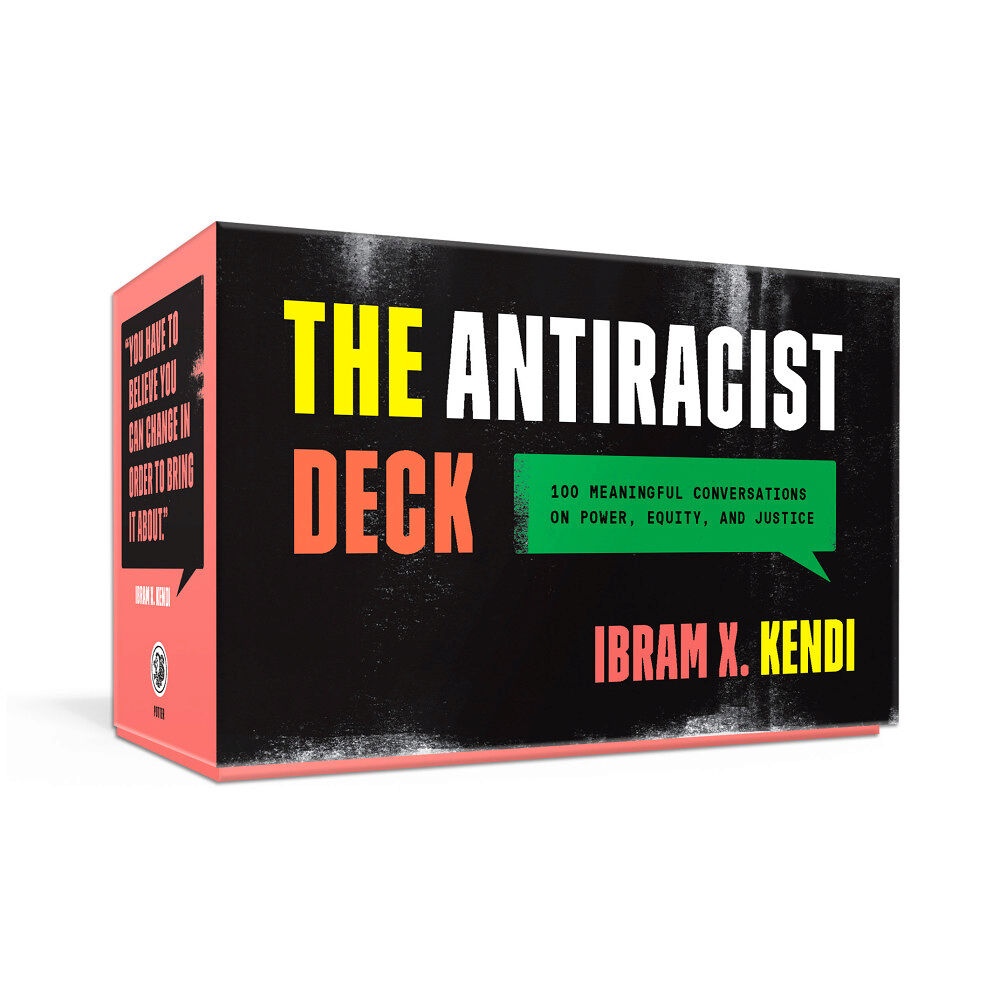 Ibram X. Kendi The Antiracist Deck