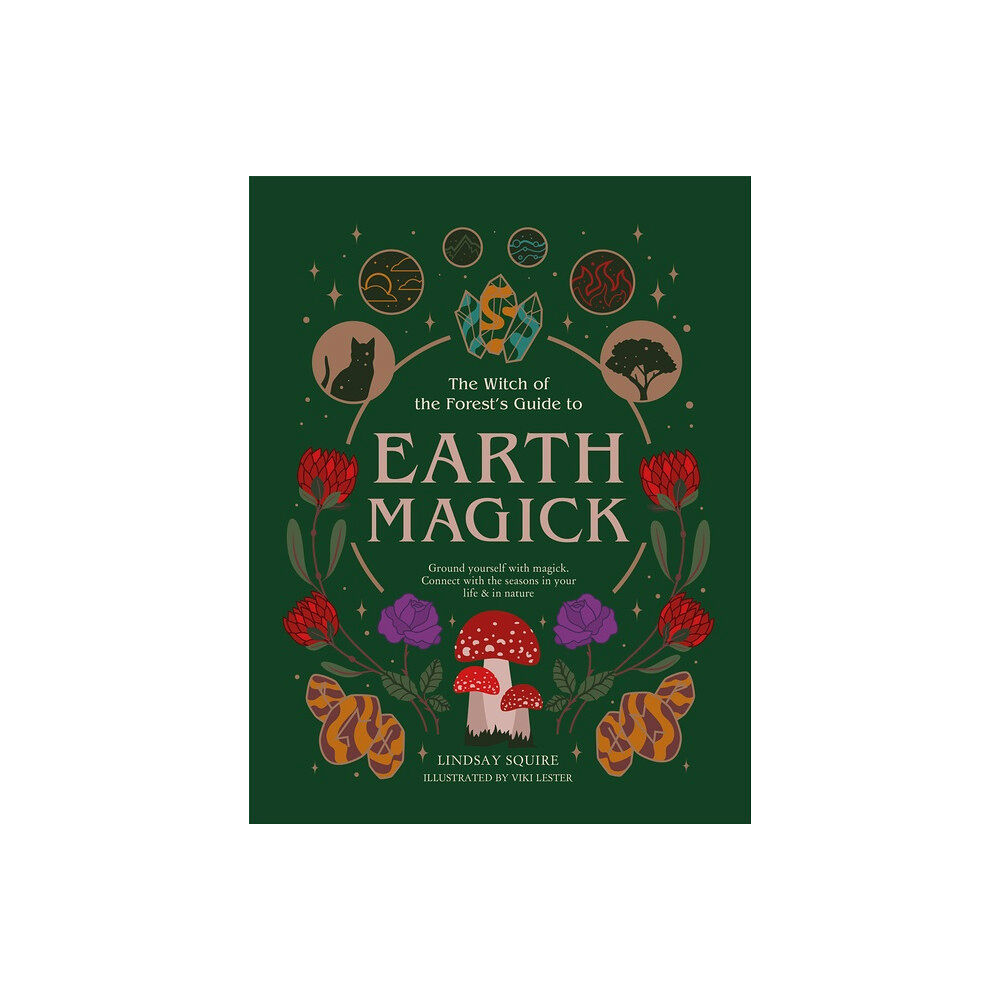 Lindsay Squire The Witch of the Forest's Guide to Earth, (häftad, eng)