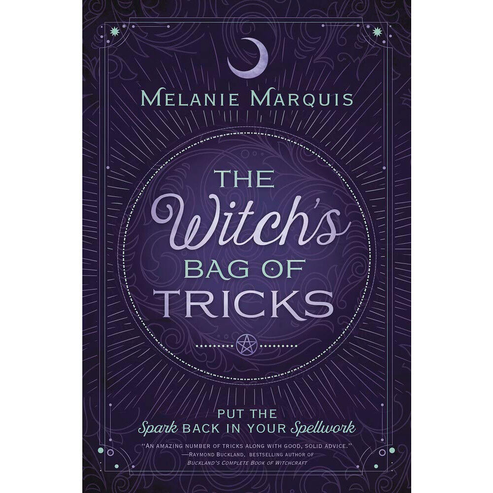 Melanie Marquis The Witch's Bag of Tricks: Personalize Your Magick & Kickstart Your Craft (häftad, eng)