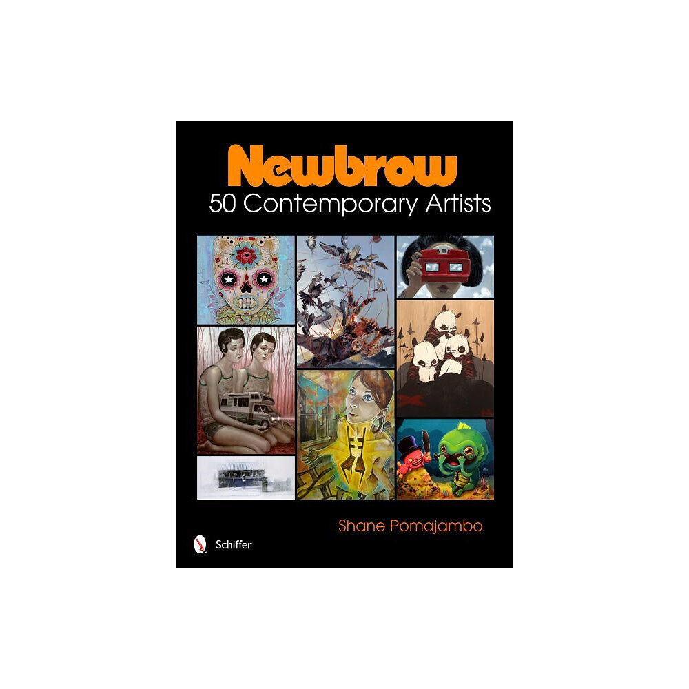 Schiffer Publishing Newbrow : 50 Contemporary Artists (inbunden, eng)