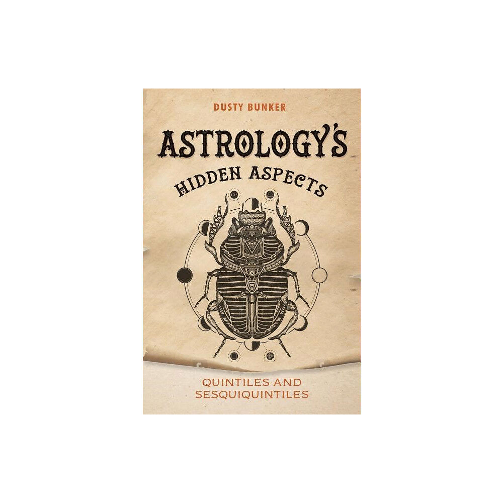 Dusty Bunker Astrology's Hidden Aspects (häftad, eng)