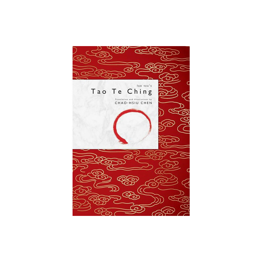 Chao-Hsiu Chen Lao tzus tao te ching (inbunden, eng)