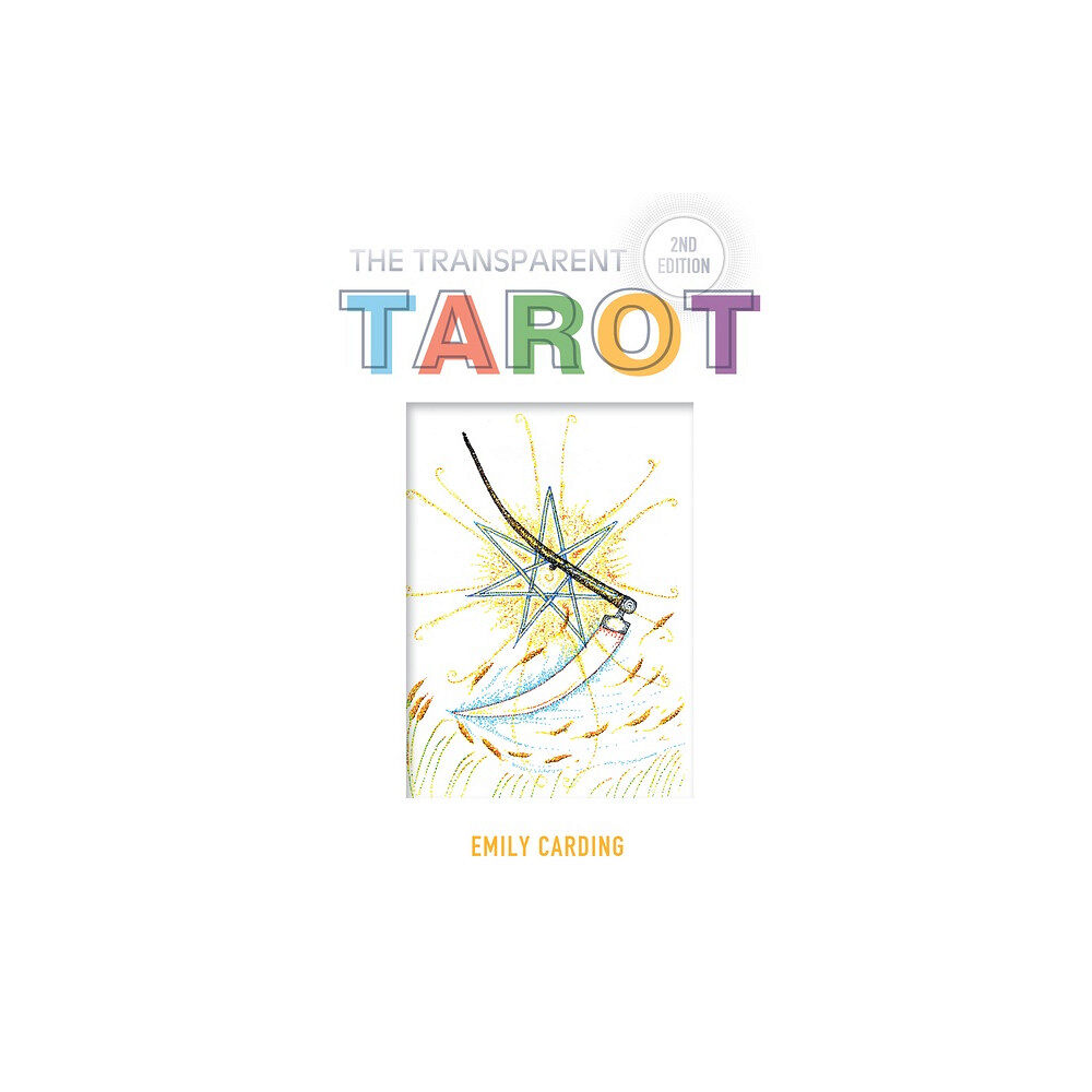 Emily Carding The Transparent Tarot (häftad, eng)