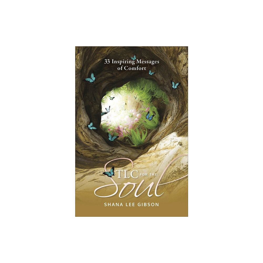 Shana Lee Gibson TLC for the Soul (häftad, eng)