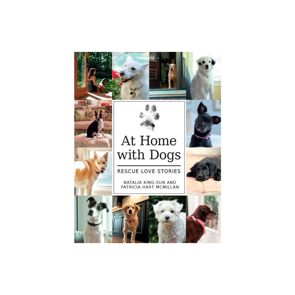 Schiffer Publishing At Home With Dogs : Rescue Love Stories (inbunden, eng)