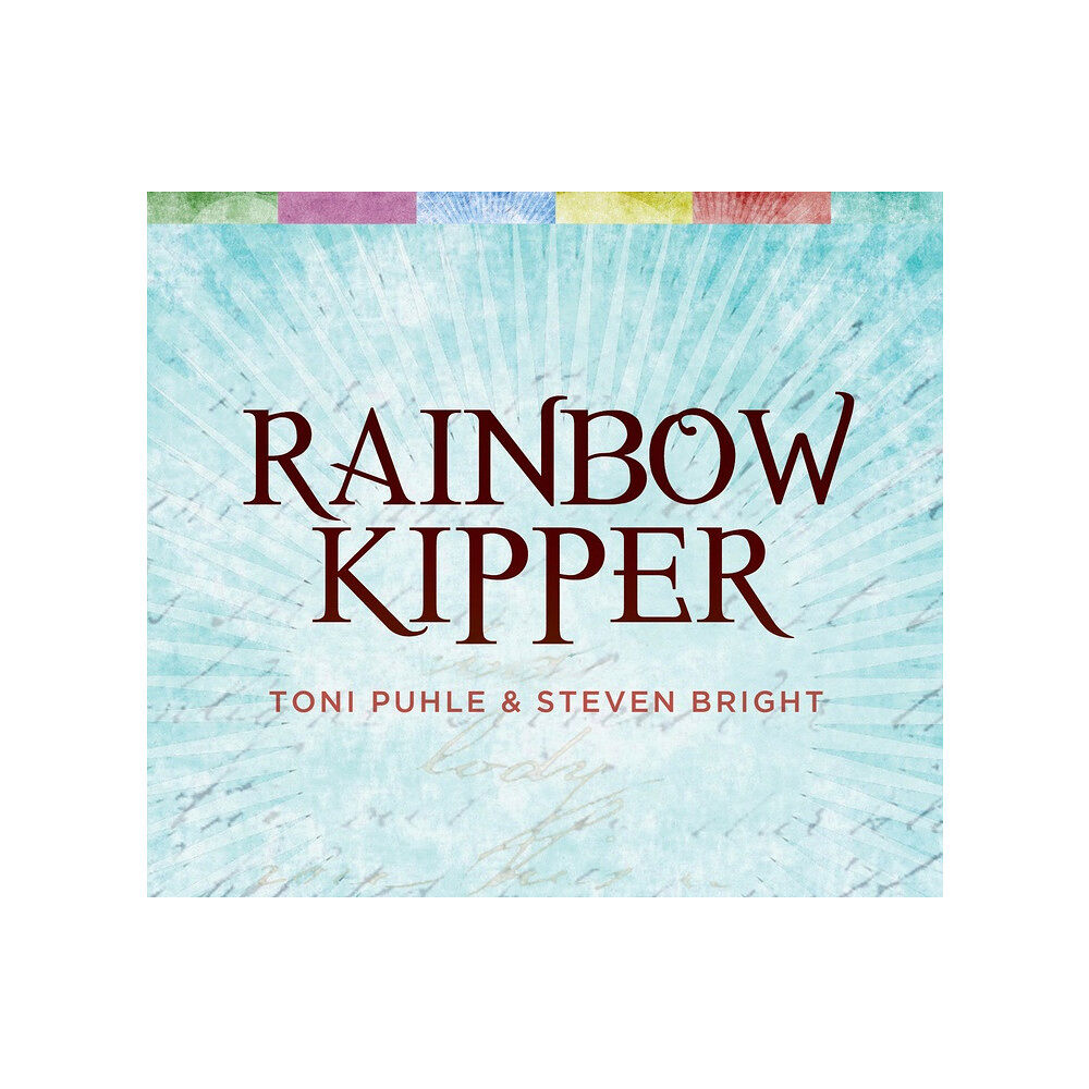 Steven - Puhle,  Toni Bright Rainbow Kipper