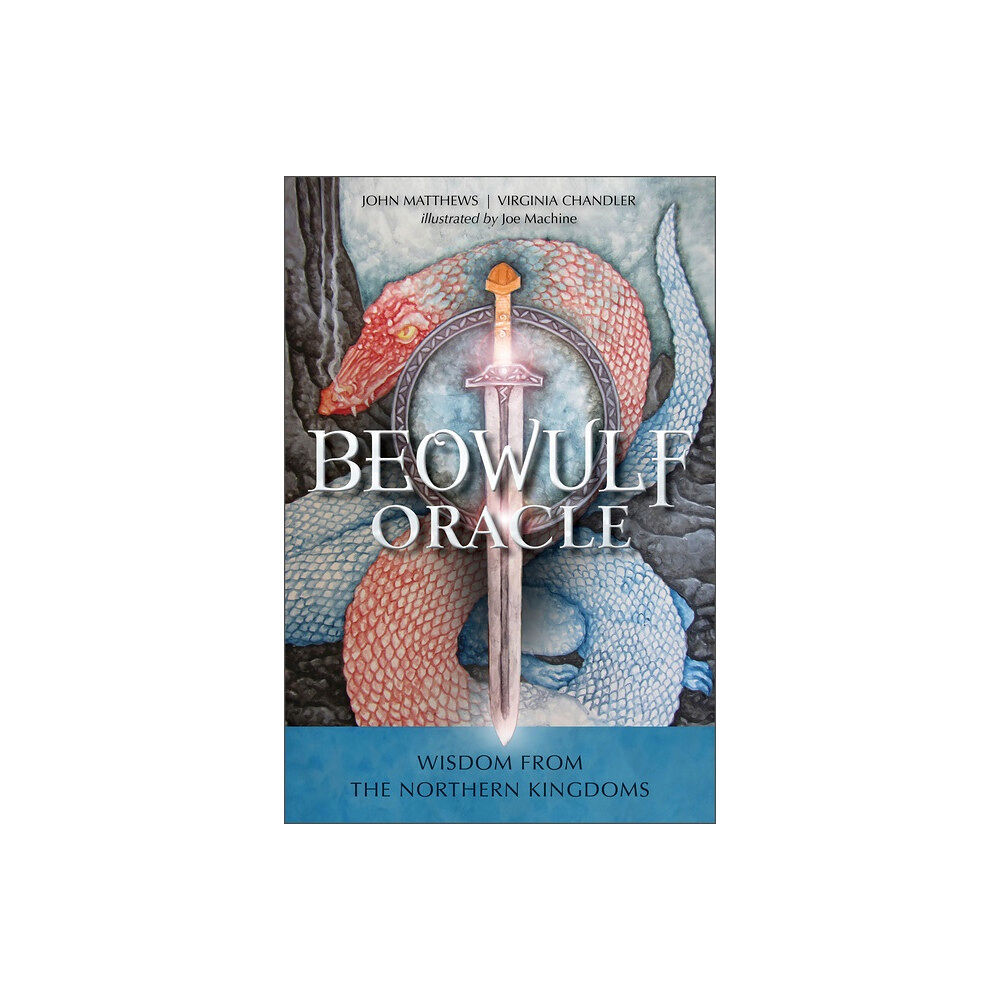 John Matthews The Beowulf Oracle : Wisdom from the Northern Kingdoms (häftad, eng)