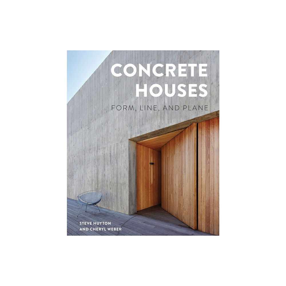 Schiffer Publishing Concrete Houses : Form, Line, and Plane (inbunden, eng)