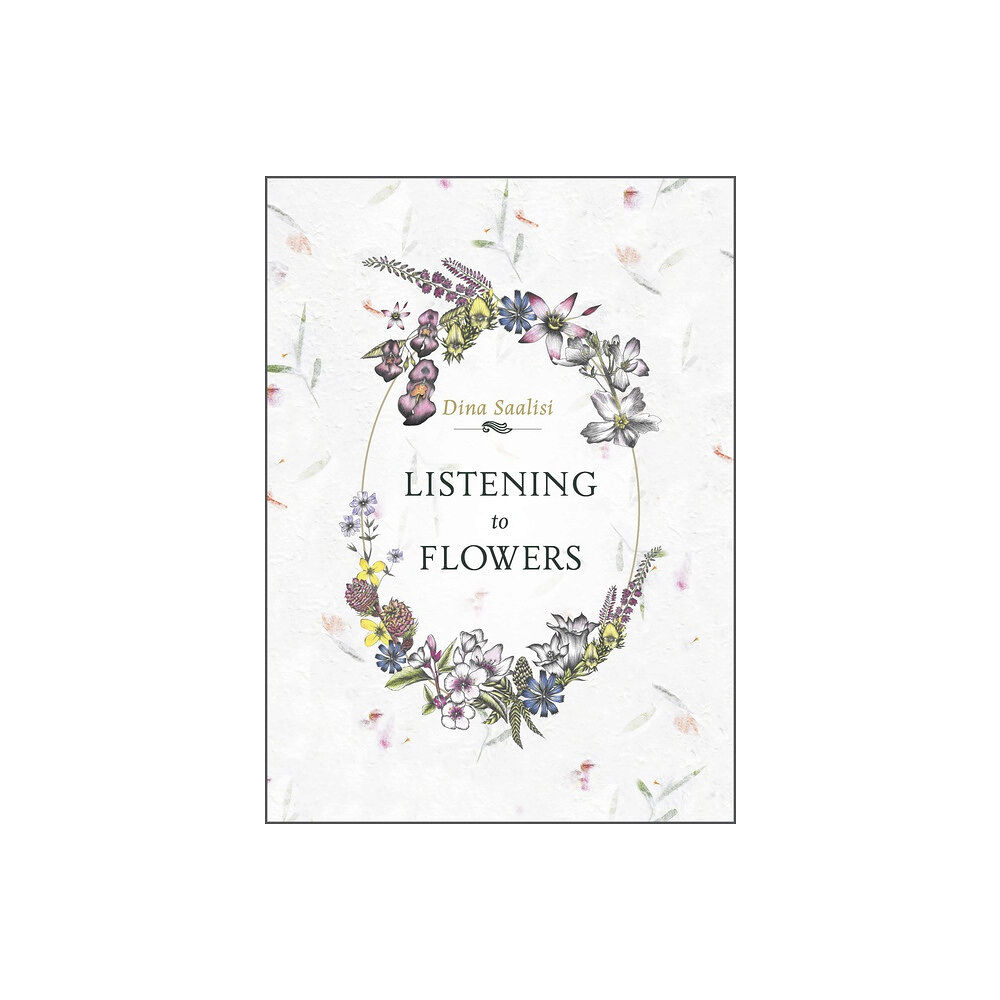 Schiffer Publishing Listening To Flowers (häftad, eng)