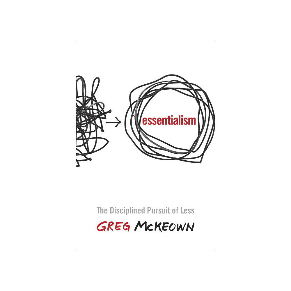 Greg McKeown Essentialism (inbunden, eng)