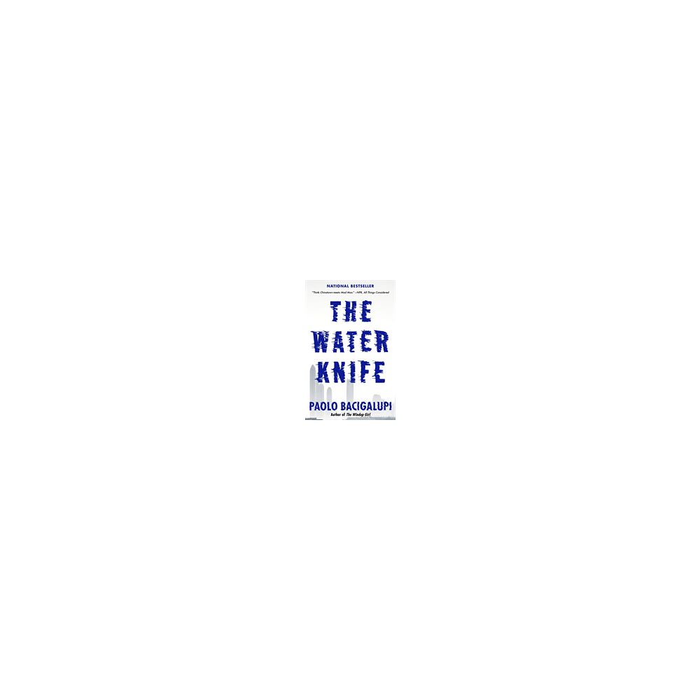 Paolo Bacigalupi The Water Knife (pocket, eng)