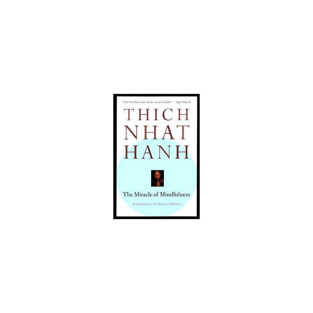 Thich Nhat Hanh The Miracle of Mindfulness (pocket, eng)