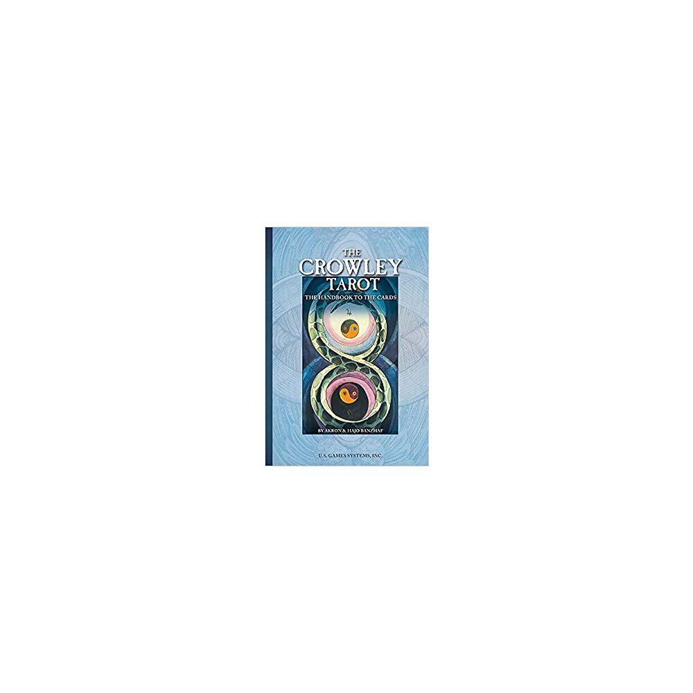 Hajo Banzhaf The Crowley Tarot: The Handbook to the Cards (häftad, eng)