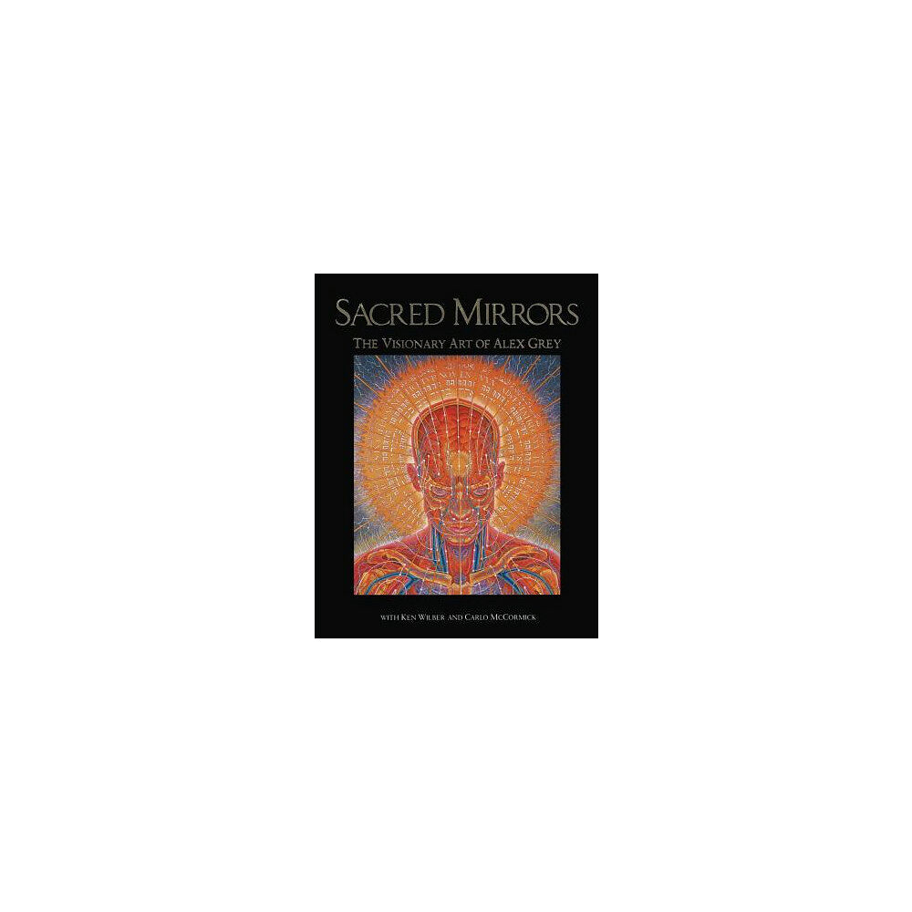 Inner Traditions Sacred Mirrors: The Visionary Art Of Alex Grey (O) (häftad, eng)