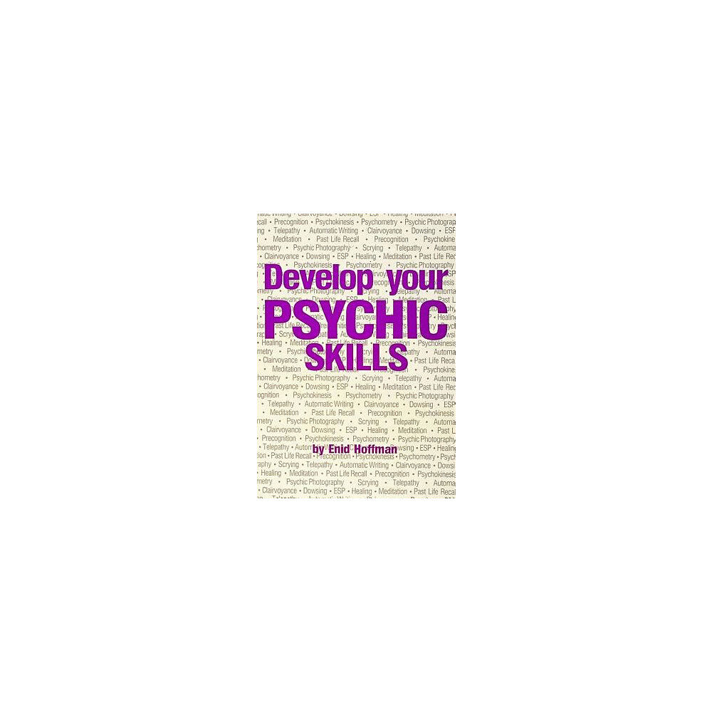 Enid Hoffman Develop Your Psychic Skills (häftad, eng)