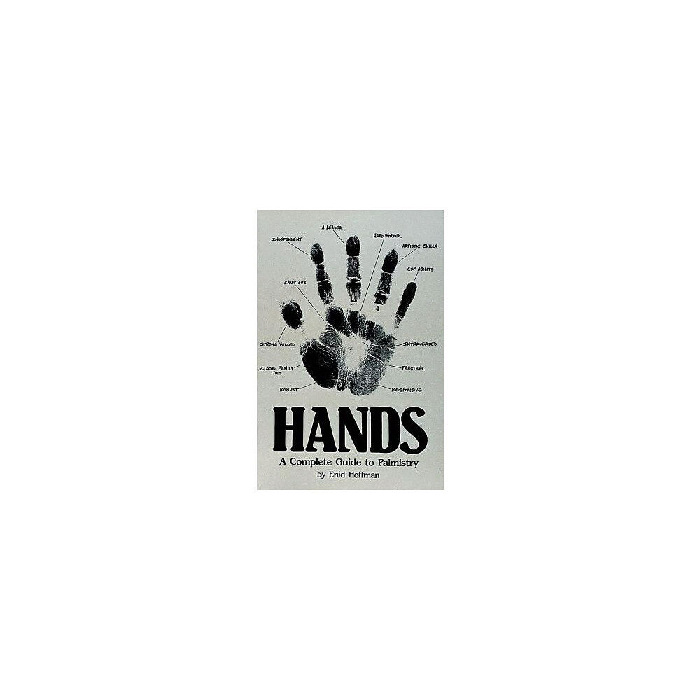 Enid Hoffman Hands: A Complete Guide To Palmistry (häftad, eng)