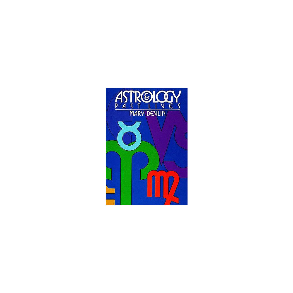 Mary Devlin Astrology & past lives (häftad, eng)