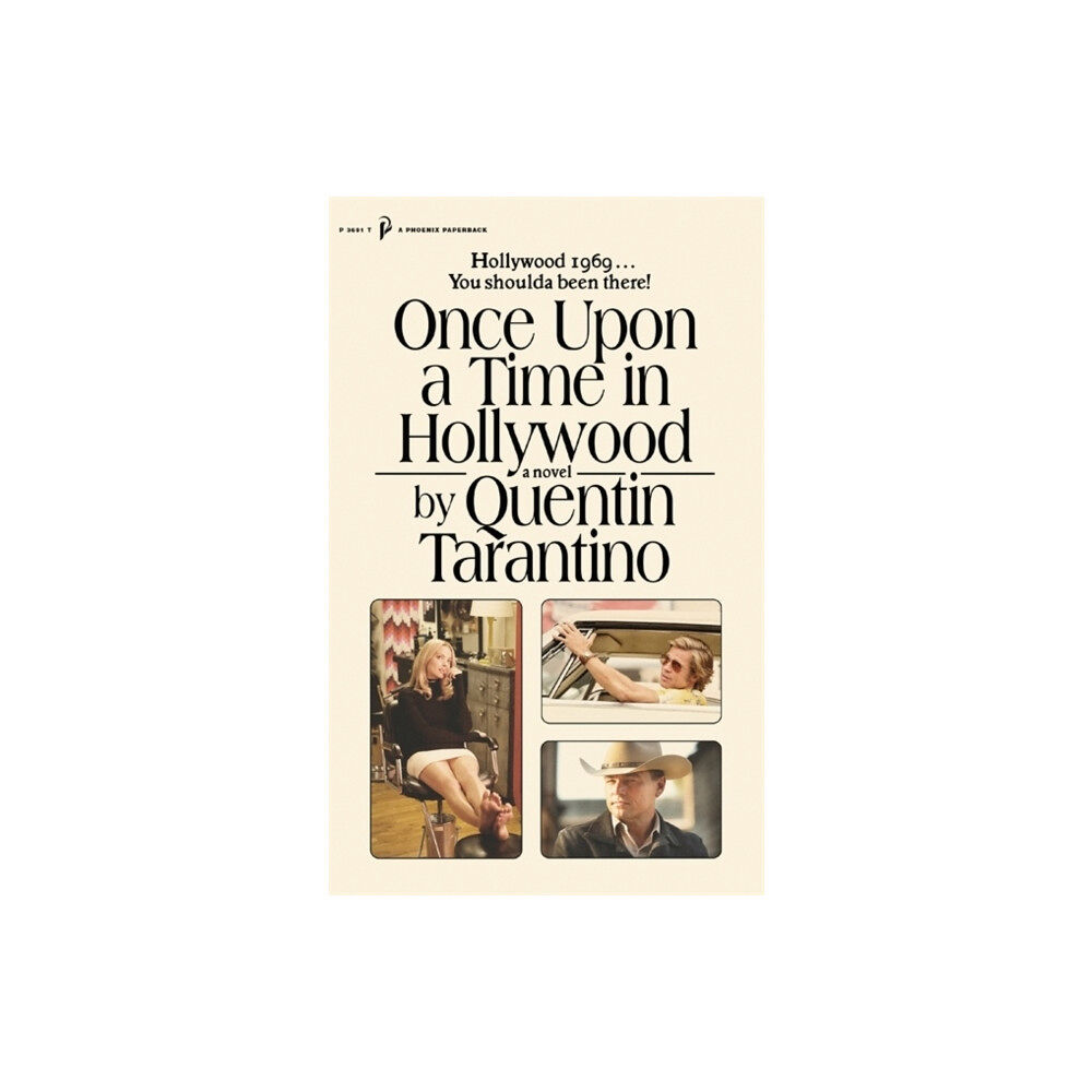 Quentin Tarantino Once Upon a Time in Hollywood - The First Novel By Quentin Tarantino (pocket, eng)