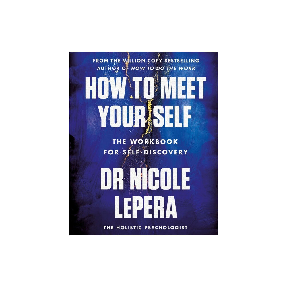 Nicole LePera How to Meet Your Self (häftad, eng)