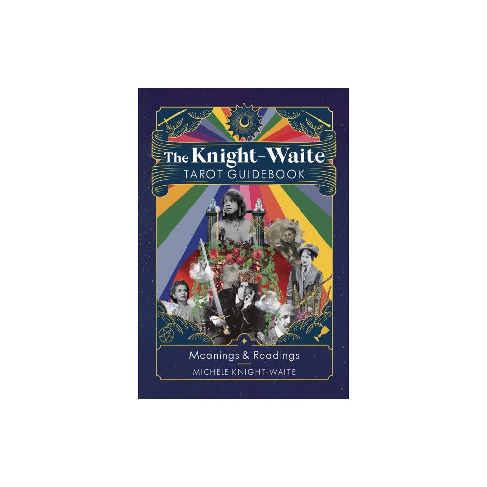 Michele Knight-Waite The Knight-Waite Tarot Guidebook (inbunden, eng)